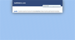 Desktop Screenshot of batikfabric.com